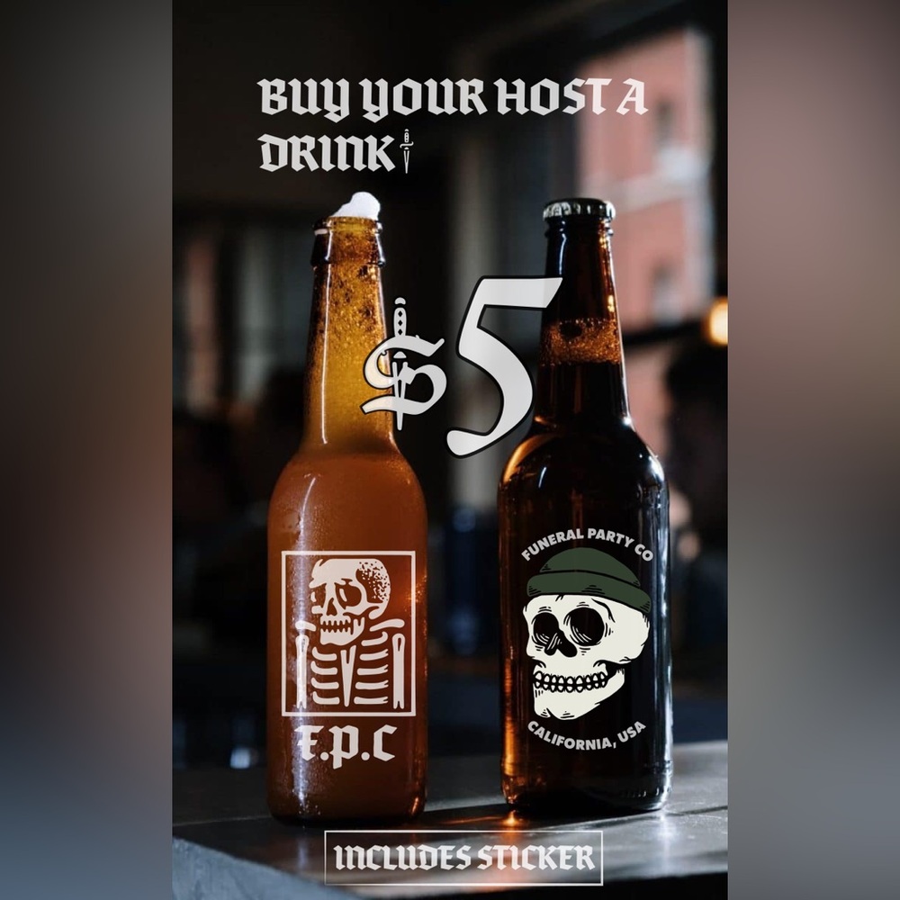 🍺BUY YOUR HOST A DRINK🍺